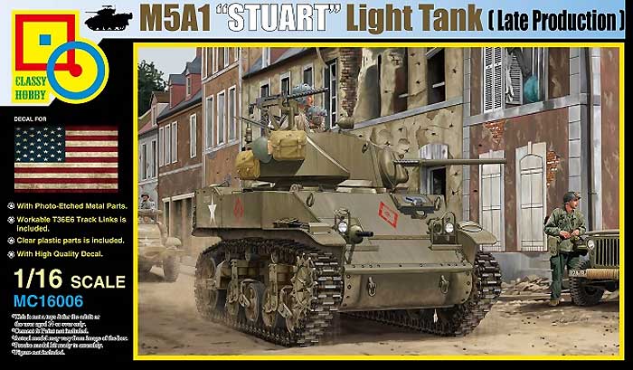 Classy Hobby 1/16th scale - M5A1 Stuart Light Tank (late production)